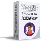 Marketing Lessons Taught By Psychopaths